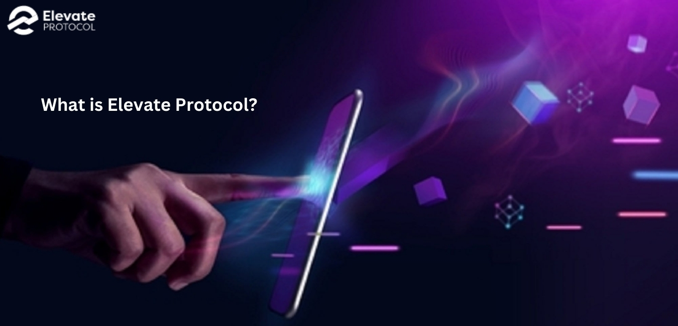 What is Elevate Protocol?