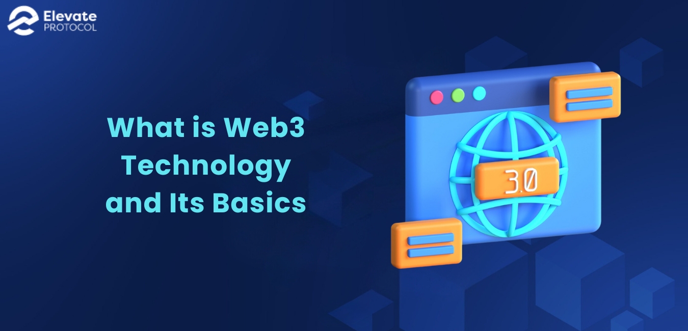 What is Web3 Technology and Its Basics